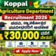 Koppal Agriculture Department Recruitment 2026